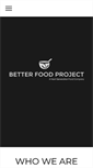 Mobile Screenshot of betterfoodproject.com